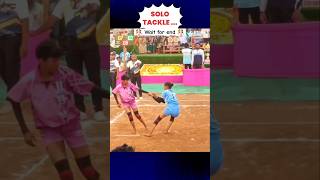 😱SOLO TACKLE🧐 kabaddi shorts raigadkabaddi [upl. by Kikelia]