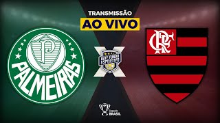 PALMEIRAS 1 X 0 FLAMENGO AO VIVO DIRETO DO ALLIANZ PARQUE  TRANSMISSÃO AO VIVO  COPA DO BRASIL [upl. by Licha]