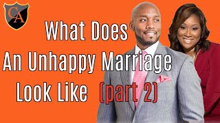 What Does An Unhappy Marriage Look Like part 2 [upl. by Eillo]