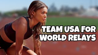 Team USA 🇺🇸 For World Relays 2024 [upl. by Richmond]