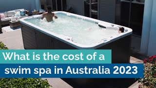 How much does a swim spa cost in Australia in 2023 [upl. by Herriott]