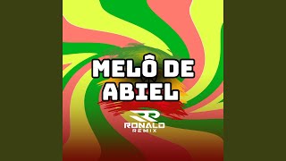 Melô de Abiel [upl. by Tavis]