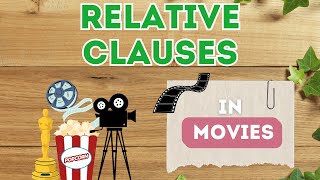 RELATIVE CLAUSES in MOVIES [upl. by Frida775]