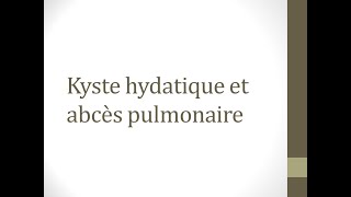 kyste hydatique partie 2 et abcès pulmonaire clichés [upl. by Inalaeham]