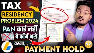 Tax Residency Submit missing documents Problem  Additional tax residency tax information required [upl. by Encratia633]