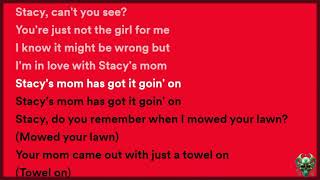 Fountains Of Wayne  Stacys Mom Lyrics [upl. by Jillane]