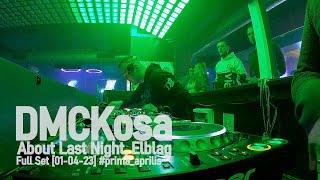 DMCKosa  About Last Night Elblag  Full Set 010423 primaaprilis [upl. by Tnecnev976]