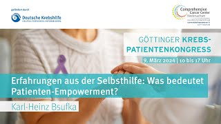 Krebspatientenkongress  Erfahrungen aus der Selbsthilfe Was bedeutet Patienten Empowerment [upl. by Aylmar]