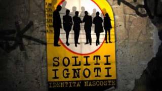 I Soliti Ignoti [upl. by Alexandr]