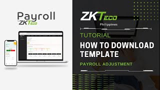 ZKPayroll  Payroll Adjustment  Download Template [upl. by Lamaj]