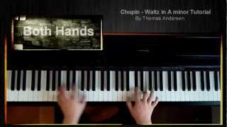 Chopin  Waltz in A minor Tutorial [upl. by Seymour81]