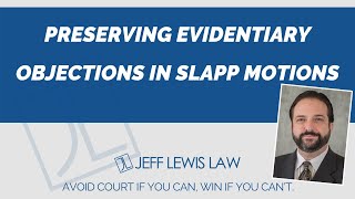 Preserving Evidentiary Objections in SLAPP Motions [upl. by Jerrol]