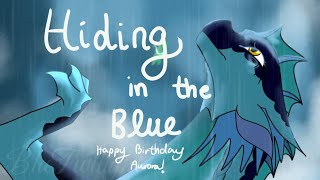 Hiding In the Blue  Animation Meme  Happy birthday auroraiceleaf [upl. by Aritak]