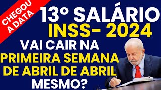 CHEGOU O DIA 13º INSS ANTECIPADO  VAI TER PAGAMENTO NA PRIMEIRA SEMANA ABRIL APOSENTADOS DO INSS [upl. by Lerak]