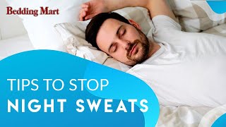 10 Tips to Stop Night Sweats  Stop Sweating in Bed at Night [upl. by Wenn]