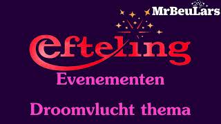 Efteling muziek  Evenementen  Droomvlucht thema [upl. by Thompson]