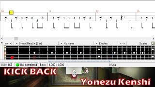 KICK BACK  Yonezu Kenshi Bass TAB [upl. by Orlina]