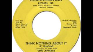 GENE CHANDLER  THINK NOTHING ABOUT IT Constellation 112 1964 [upl. by Nilved]