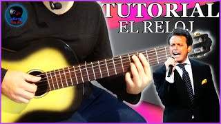 Cómo tocar EL RELOJ en guitarra  Luis Miguel  TUTORIALES DE GUITARRA  T5 [upl. by Akirderf]