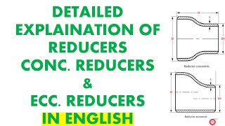 Reducer Concentric amp Eccentric Reducer Piping engineering Reducer in pipe fittings ASME B 313 [upl. by Ditmore]