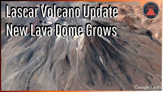 Lascar Volcano Eruption Update New Lava Dome Forms 10 KM Exclusion Zone [upl. by Tiebold]