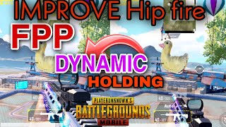 How To Enable  Disable FPP Dynamic Holding In Pubg  Improve Hip Fire 🔥🔥 [upl. by Gallenz224]