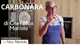 PASTA ALLA CARBONARA  TUTORIAL Ricetta di Chef Max Mariola [upl. by Rehpotsyrk]