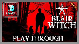 The Blair Witch Switch Playthrough [upl. by Andrej]