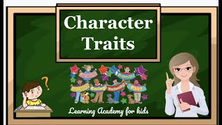 Character Traits [upl. by Kailey]