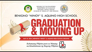 LIVE HD 05 31 2024 Benigno Ninoy S Aquino HS Graduation [upl. by Couture92]