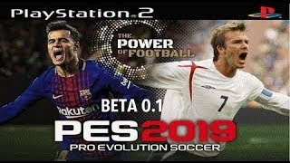 PES 2019 PS2 BETA 01 Crymax Download ISO [upl. by Obau163]