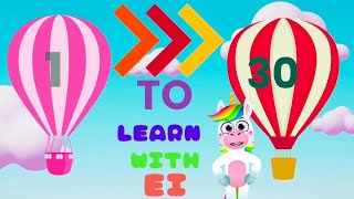 Count 1 to 30  Learn numbers from 1  30 l Fun learning  Learn fun counting numbers [upl. by Kerry]