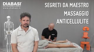 Segreti da Maestro Massaggio Anticellulite  DIABASI® Scuola Professionale di Massaggio [upl. by Retsub987]