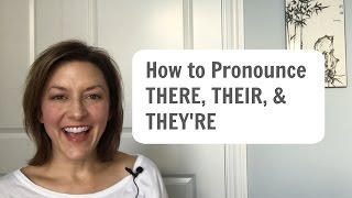 How to Pronounce THERE THEIR THEYRE  American English Homophone Pronunciation learnenglish [upl. by Maxfield763]