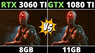 RTX 3060 TI VS GTX 1080 TI  TEST IN 10 GAMES IN 1080p [upl. by Uahsoj]