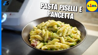 Lidl Monsieur Cuisine Smart  RICETTA pasta piselli e pancetta [upl. by Einberger]