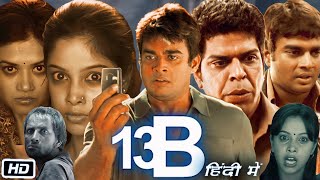 13B Full Movie in Hindi OTT Explanation  Madhavan  Nitu Chandra  Poonam Dhillon [upl. by Lardner]