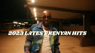 Latest Kenyan Hits Mix 2023  Arbantone x Miondoko Bien Ssaru Fathermoh Otile Brown YBW Smith [upl. by Comyns821]