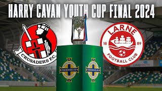 LIVE  Harry Cavan Youth Cup final  Crusaders FC vs Larne FC [upl. by Sellma]