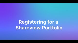 Register for a Shareview Portfolio [upl. by Mcmaster]