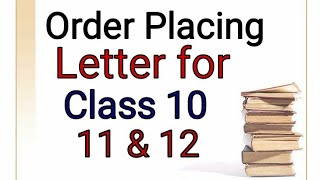 Placing an Order Letter format for Class 101112 Business Letter Writing on placing order English [upl. by Nnaear61]