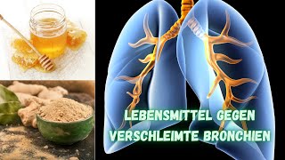 7 Natürliche Lebensmittel gegen verschleimte Bronchien [upl. by Chamberlin]