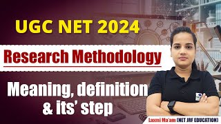 Meaning Definition amp Its step  Research Methodology  UGC NET  Apni University  By Laxmi Maam [upl. by Castera]