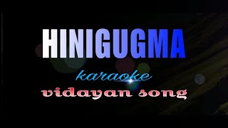 HINIGUGMA visayan song karaoke [upl. by Tebazile]