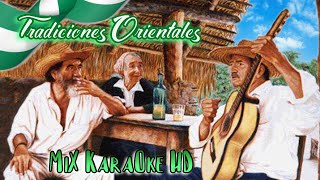 MIX ENGANCHADOS  TRADICIONES ORIENTALES KaraOke HD [upl. by Anauqahs]