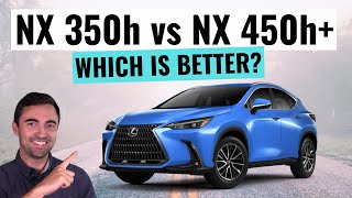 2022 Lexus NX 350h VS NX 450h Review  Hybrid or Plug In Hybrid [upl. by Silver702]