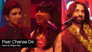 Coke Studio Season 9  Paar Chanaa De  Shilpa Rao amp Noori [upl. by Rhody]