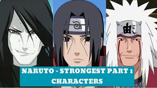 NARUTO Top 10 Strongest Characters At The End Of Part 1 Ranked [upl. by Lyndsie56]