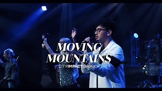 Moving Mountains Live  City Impact Church [upl. by Ralph]