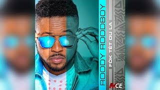 Roody Roodboy Ft shishie  Ou pa merite mwen [upl. by Missi]